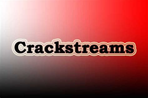 crack streams